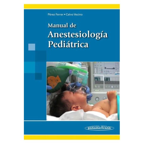 Manual de Anestesiología Pediátrica