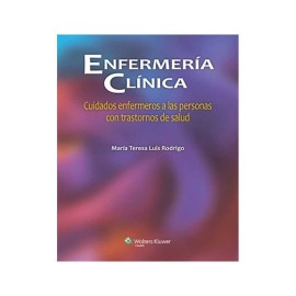 Enfermería Clínica: Cuidados enfermeros a las personas...