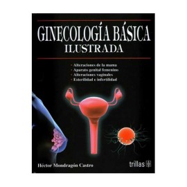 Ginecología Básica Ilustrada