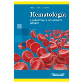 Hematología. Fundamentos y aplicaciones clínicas