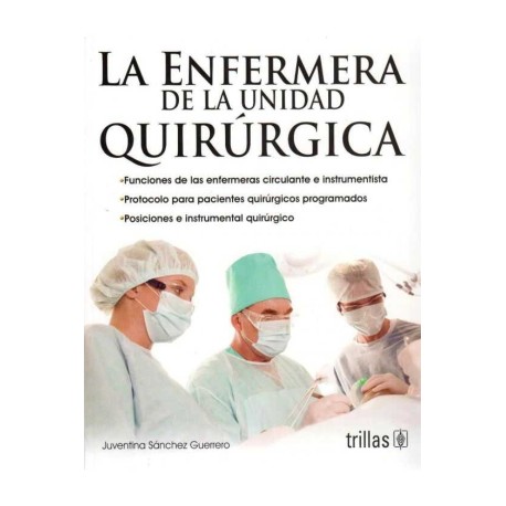 La Enfermera de la Unidad Quirúrgica