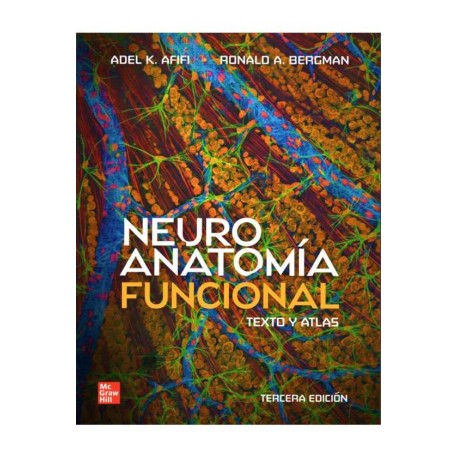 Neuroanatomía Funcional Texto y Atlas