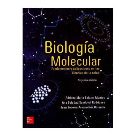 Biología Molecular Fundamentos y Aplicaciones en las...