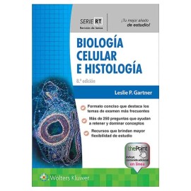 Biología Celular e Histología A: Leslie P. Gartner