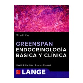 Endocrinología Básica y Clínica. Greenspan