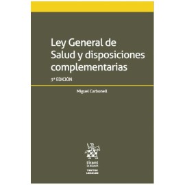 Ley General de Salud y Disposiciones Complementarias