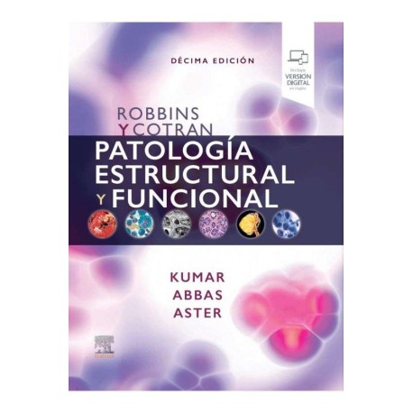 Patología Estructural y Funcional. Robbins y Contran