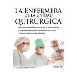 La Enfermera de la Unidad Quirúrgica